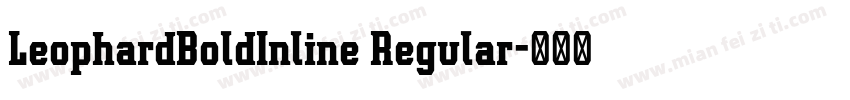 LeophardBoldInline Regular字体转换